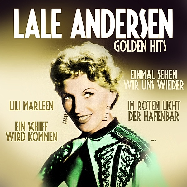 Golden Hits, Lale Andersen