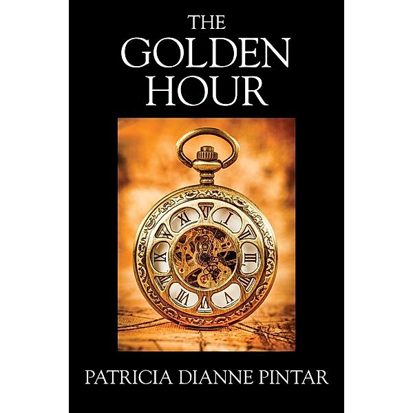 Golden Hour, Patricia Dianne Pintar