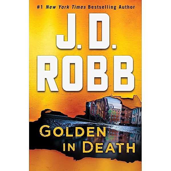 Golden in Death / In Death Bd.50, J. D. Robb