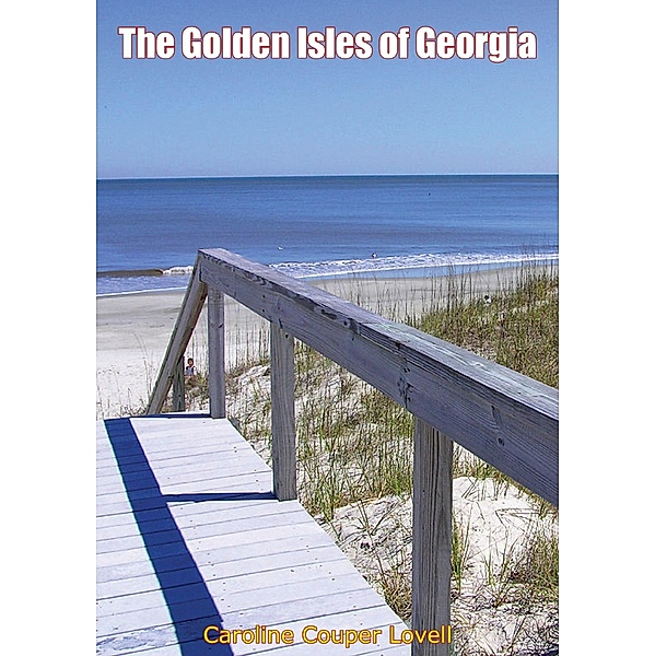 Golden Isles of Georgia, Caroline Couper Lovell