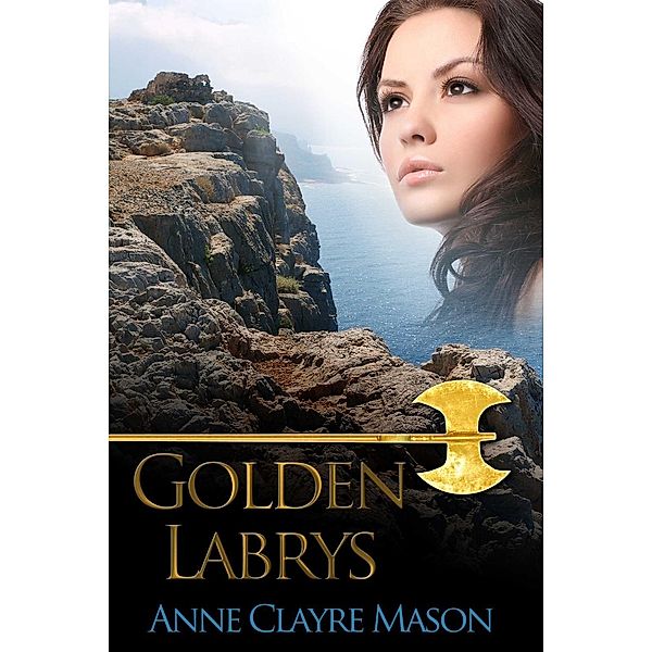 Golden Labryss, Anne Clayre Mason