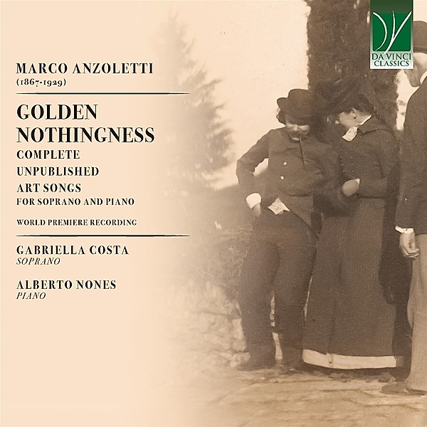 Golden Nothingness - Complete Unpublished Art Song, Gabriella Costa, Alberto Nones