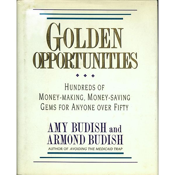 Golden Opportunities, Amy Budish, Armond D. Budish
