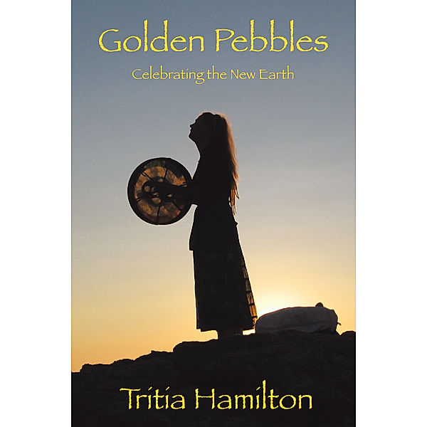 Golden Pebbles, Tritia Hamilton
