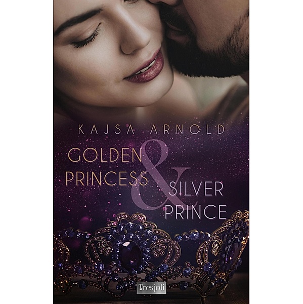 Golden Princess & Silver Prince, Kajsa Arnold