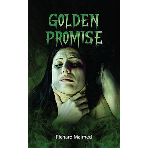 Golden Promise / Go To Publish, Richard Malmed