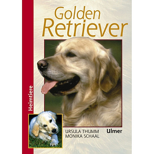 Golden Retriever, Ursula Thumm, Monika Schaal