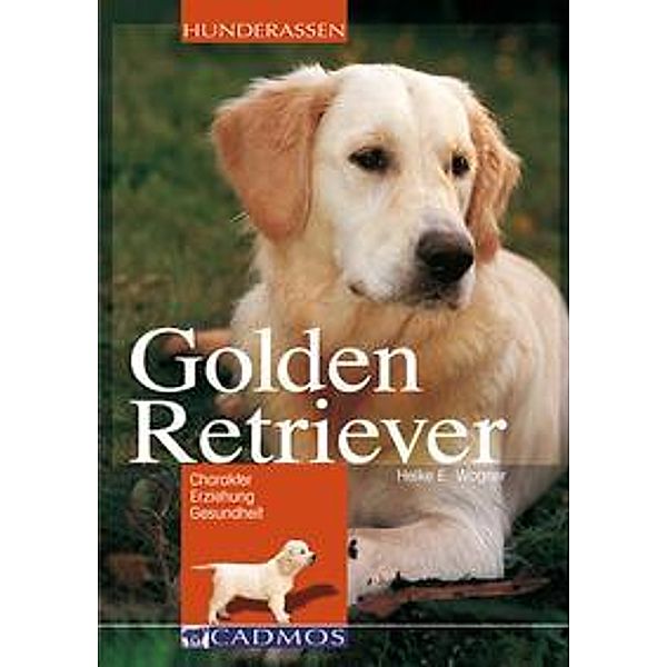 Golden Retriever, Heike E. Wagner