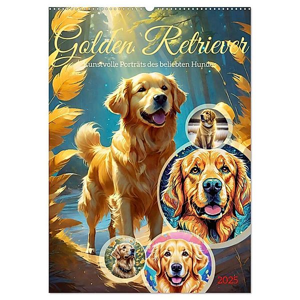 Golden Retriever. Kunstvolle Porträts des beliebten Hundes (Wandkalender 2025 DIN A2 hoch), CALVENDO Monatskalender, Calvendo, Steffani Lehmann