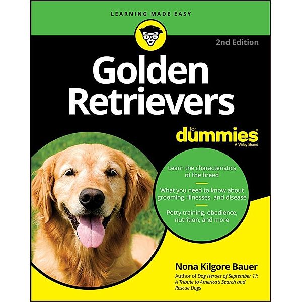Golden Retrievers For Dummies, Nona K. Bauer