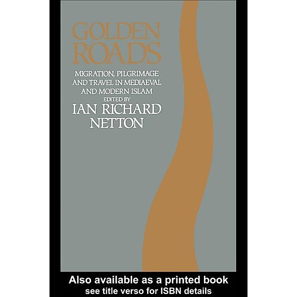 Golden Roads, Ian Richard Netton