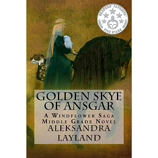 Golden Skye of Ansgar (The Windflower Saga, #24) / The Windflower Saga, Aleksandra Layland