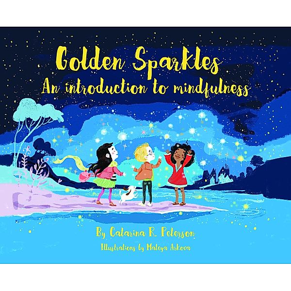 Golden Sparkles, Catarina R. Peterson