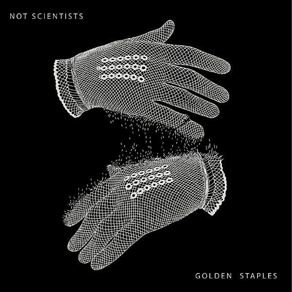 Golden Staples (Vinyl), Not Scientists