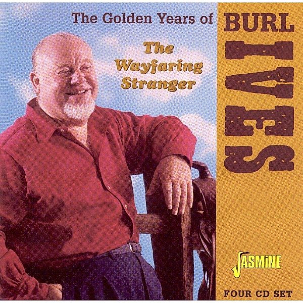 Golden Years Of The Wayfa, Burl Ives