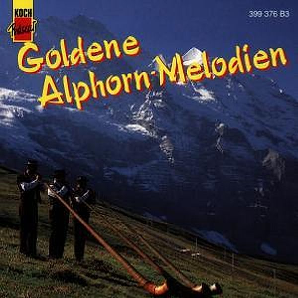 Goldene Alphorn-melodien, Diverse Interpreten