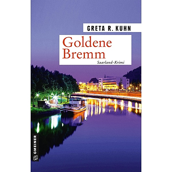 Goldene Bremm / Kommissarin Veronika Hart Bd.2, Greta R. Kuhn