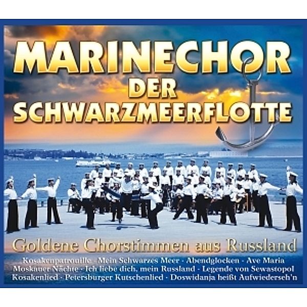 Goldene Chorstimmen Aus Russla, Marinechor Der Schwarzmeerflotte
