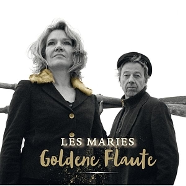 Goldene Flaute, Les Maries