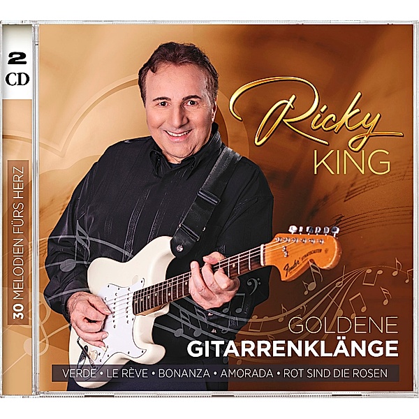 Goldene Gitarrenklänge - 30 Melodien fürs Herz (2 CDs), Ricky King