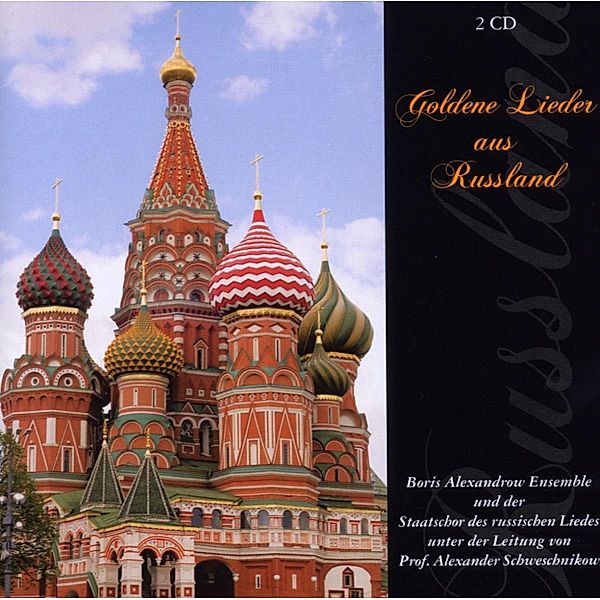 Goldene Lieder aus Russland, 2 CDs, Boris Alexandrow Ensemble