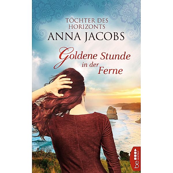 Goldene Stunde in der Ferne / Traders Saga Bd.3, Anna Jacobs