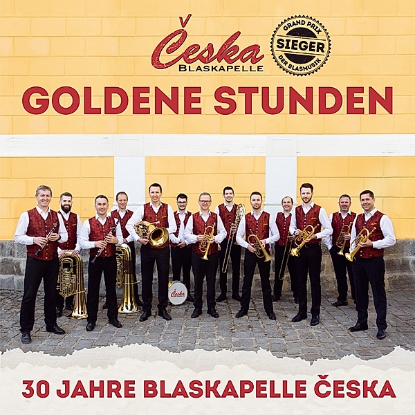 Goldene Stunden-30 Jahre, Blaskapelle Ceska