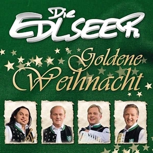 Goldene Weihnacht, Die Edlseer