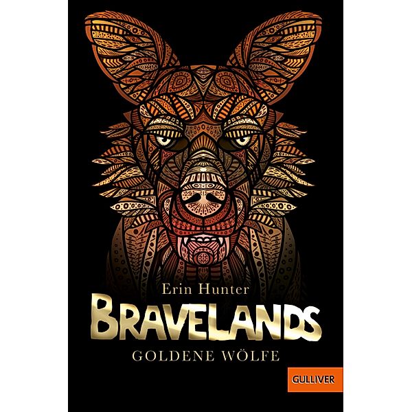 Goldene Wölfe / Bravelands Bd.5, Erin Hunter