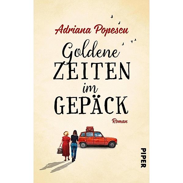 Goldene Zeiten im Gepäck, Adriana Popescu