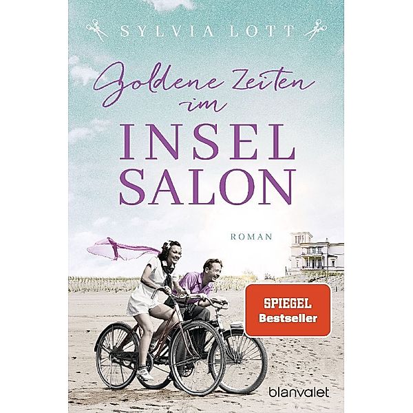 Goldene Zeiten im Inselsalon / Norderney-Saga Bd.3, Sylvia Lott