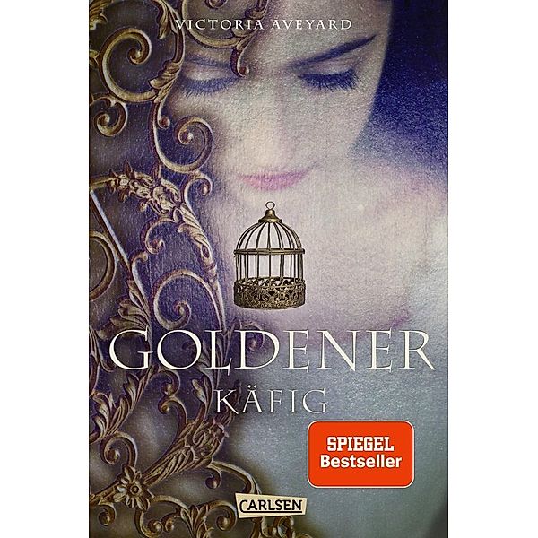 Goldener Käfig / Die Farben des Blutes Bd.3, Victoria Aveyard