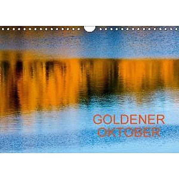 Goldener Oktober (CH-Version) (Wandkalender 2015 DIN A4 quer), Thomas Jäger