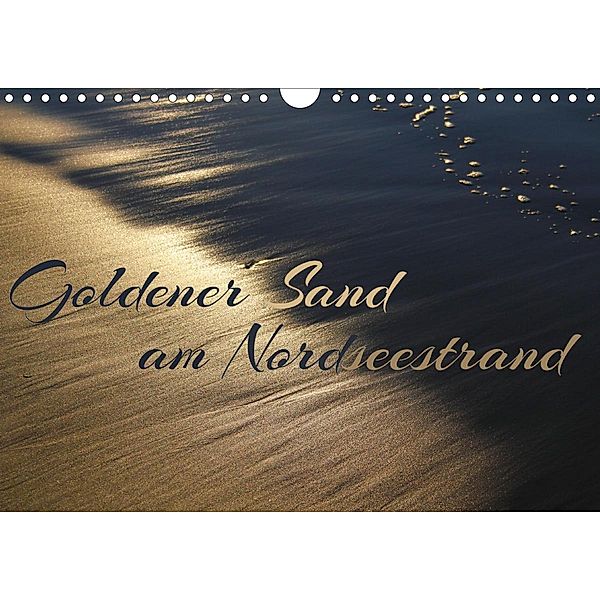 Goldener Sand am Nordseestrand (Wandkalender 2020 DIN A4 quer), Maria Reichenauer