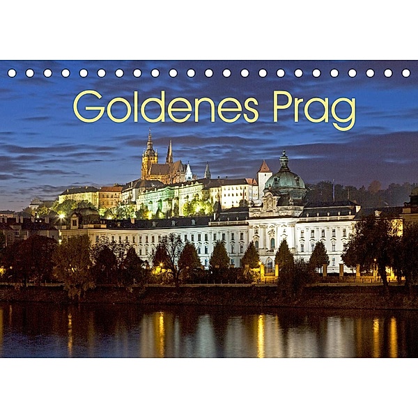 Goldenes Prag (Tischkalender 2022 DIN A5 quer), Siegfried Kuttig