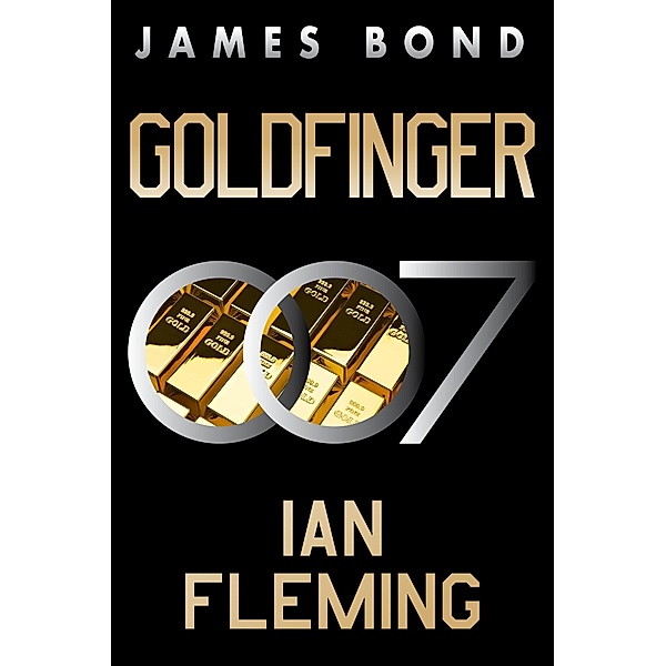 Goldfinger / James Bond Bd.7, Ian Fleming