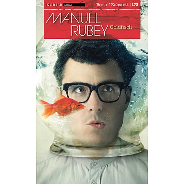 Goldfisch, Manuel Rubey