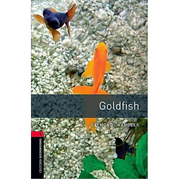 Goldfish, Raymond Chandler