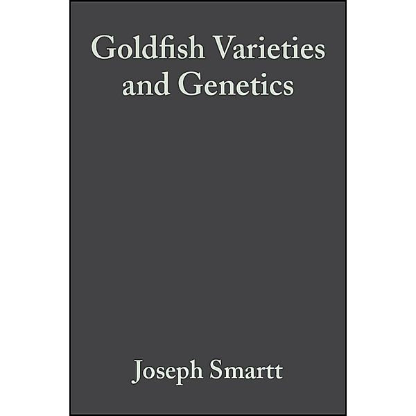 Goldfish Varieties and Genetics, Joseph Smartt