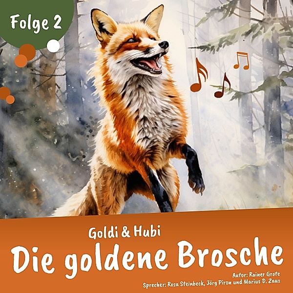 Goldi & Hubi Staffel 1 - 2 - Goldi & Hubi – Die goldene Brosche (Staffel 1, Folge 2), Rainer Grote