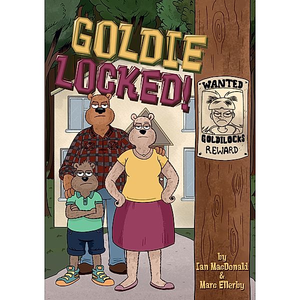 Goldie Locked! / Badger Learning, Ian MacDonald