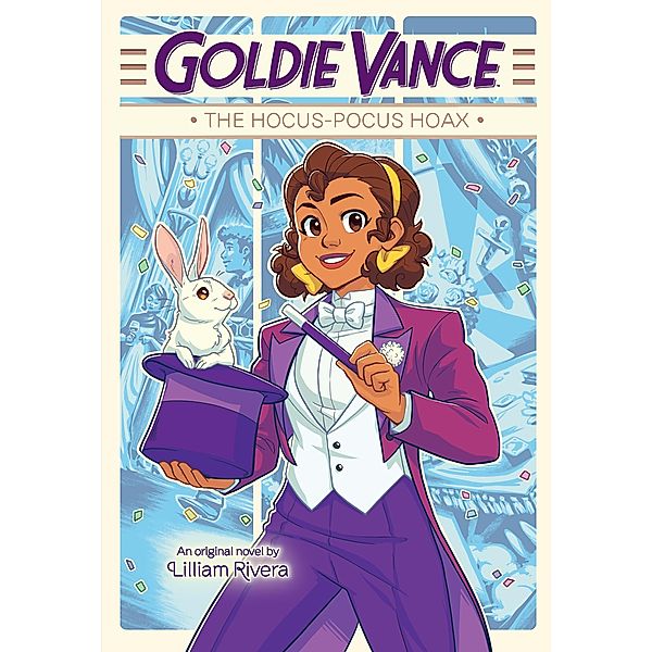 Goldie Vance: The Hocus-Pocus Hoax, Lilliam Rivera