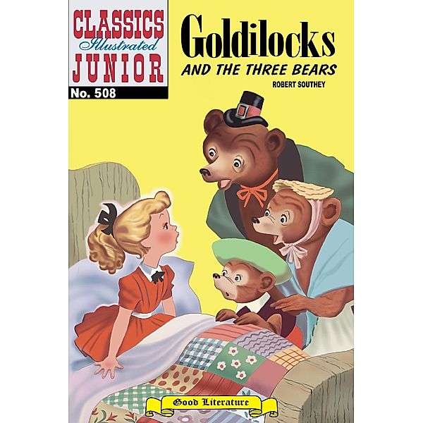 Goldilocks and the Three Bears (with panel zoom)    - Classics Illustrated Junior / Classics Illustrated Junior, Robert Southey