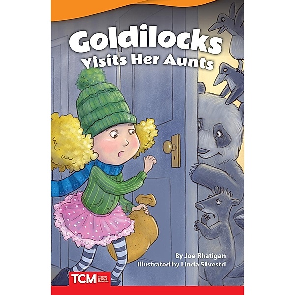 Goldilocks Visits Her Aunts, Joe Rhatigan