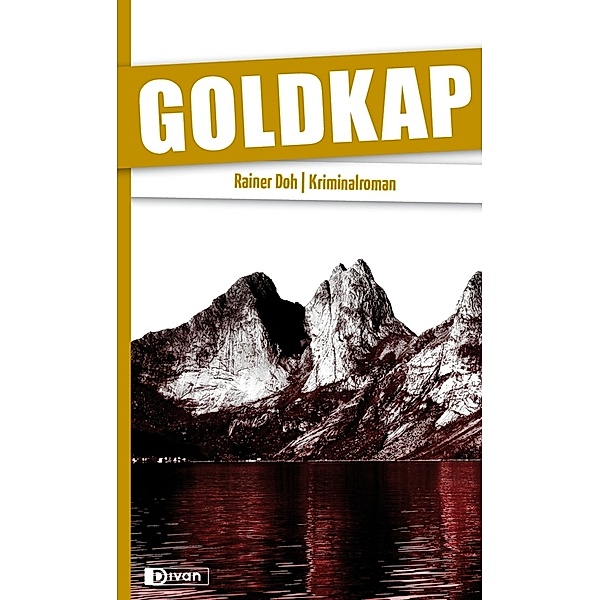 Goldkap / Arne Jakobson Bd.2, Rainer Doh