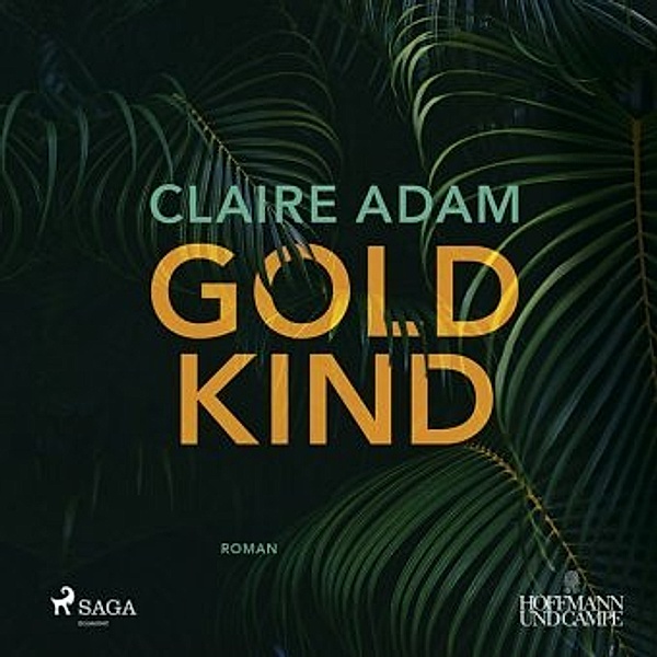 Goldkind, 1 Audio-CD, MP3, Claire Adam