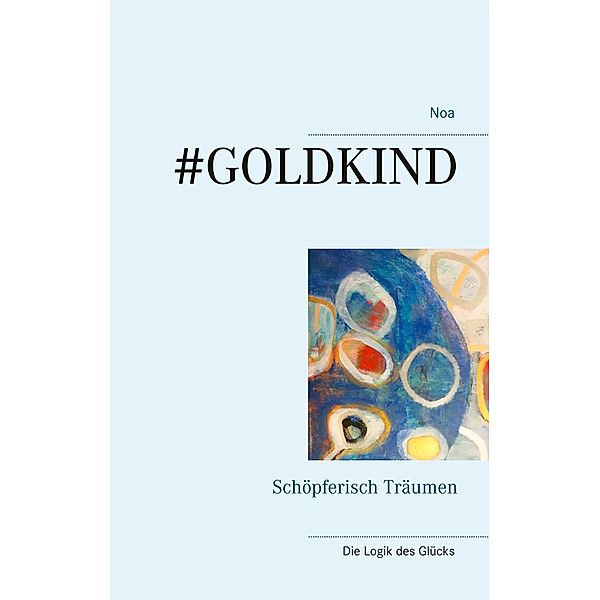 #Goldkind, Noa Straumann