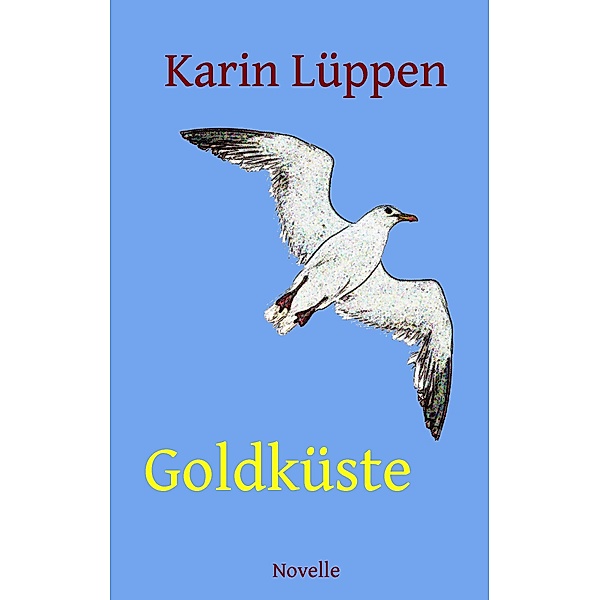 Goldküste, Karin Lüppen