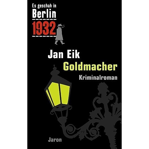 Goldmacher, Jan Eik