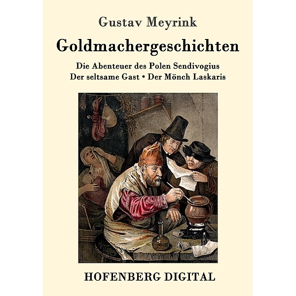 Goldmachergeschichten, Gustav Meyrink